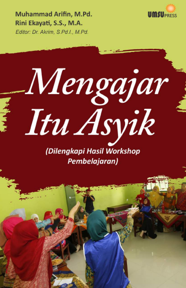 Mengajar itu Asyik