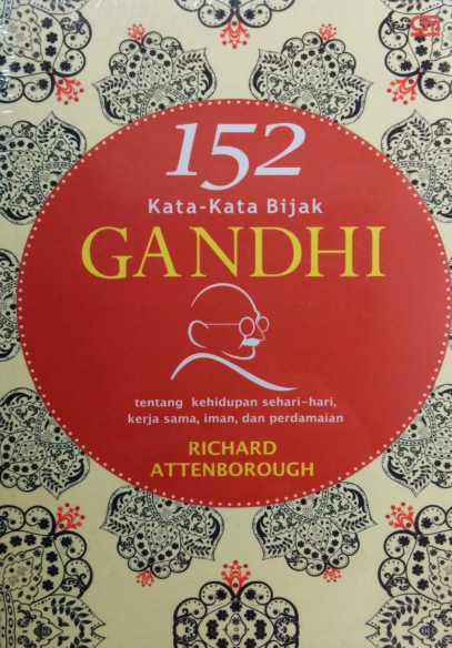 152 Kata-Kata Bijak Gandhi