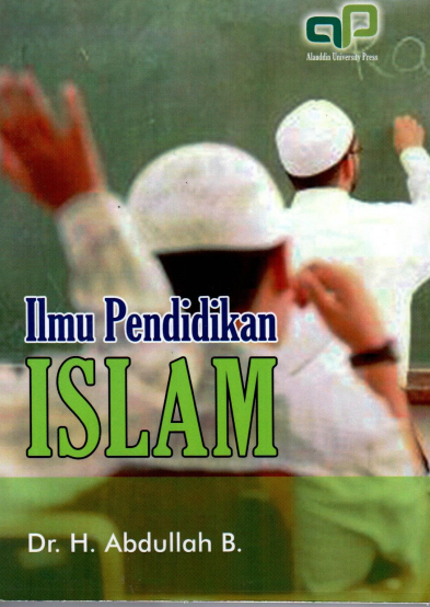 Ilmu Pendidikan Islam - Abdullah