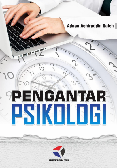 Pengantar Psikologi - Adnan Shaleh
